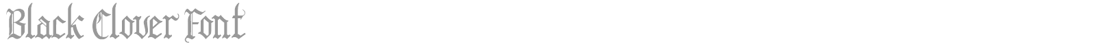 Black Clover font preview